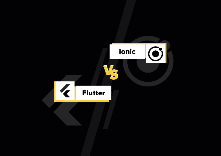 Ionic vs. Flutter – What’s the Best For Startups