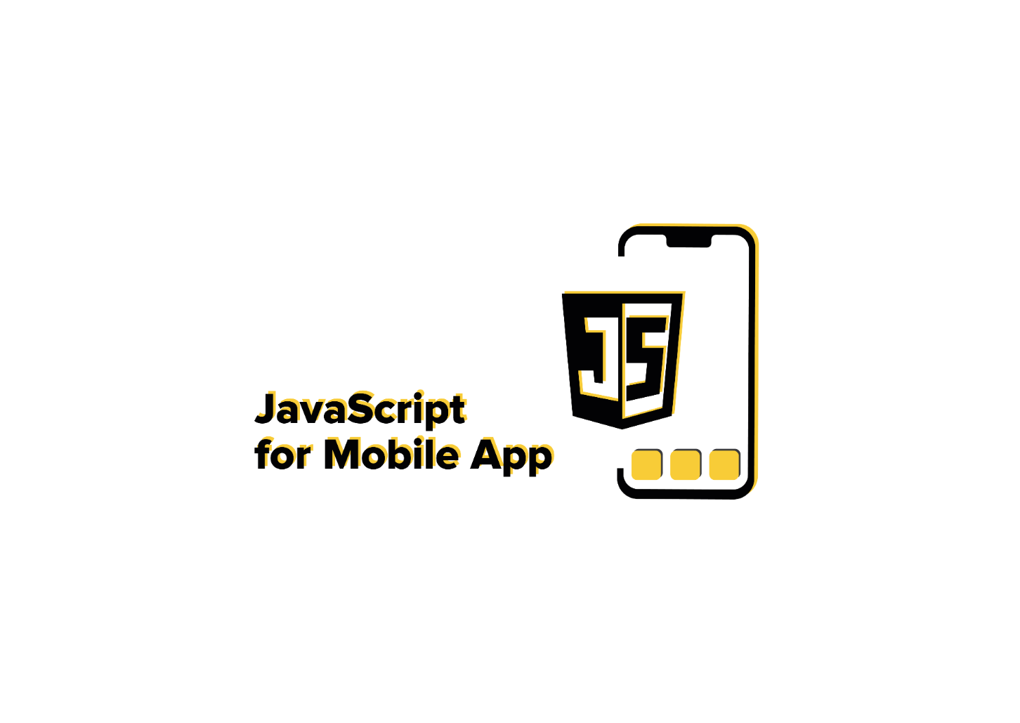 Leveraging JavaScript for Mobile App Development: Unlocking Cross-Platform Potential